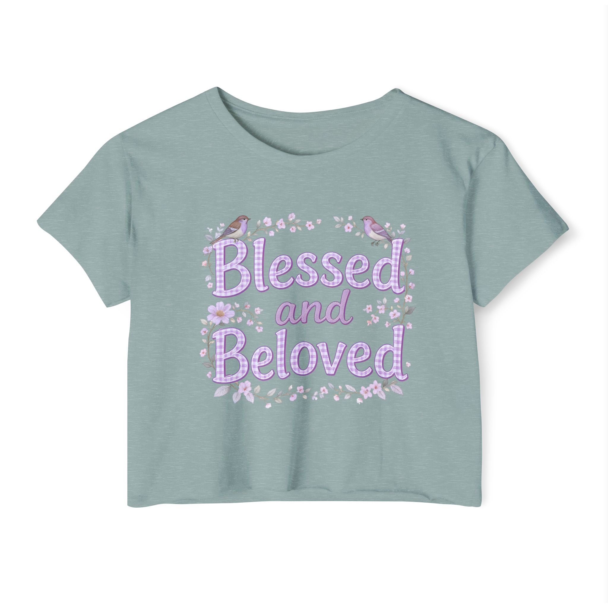 Blessed and Beloved Crop Top - Floral Faith Tee | Women's Festival Inspirational Shirt