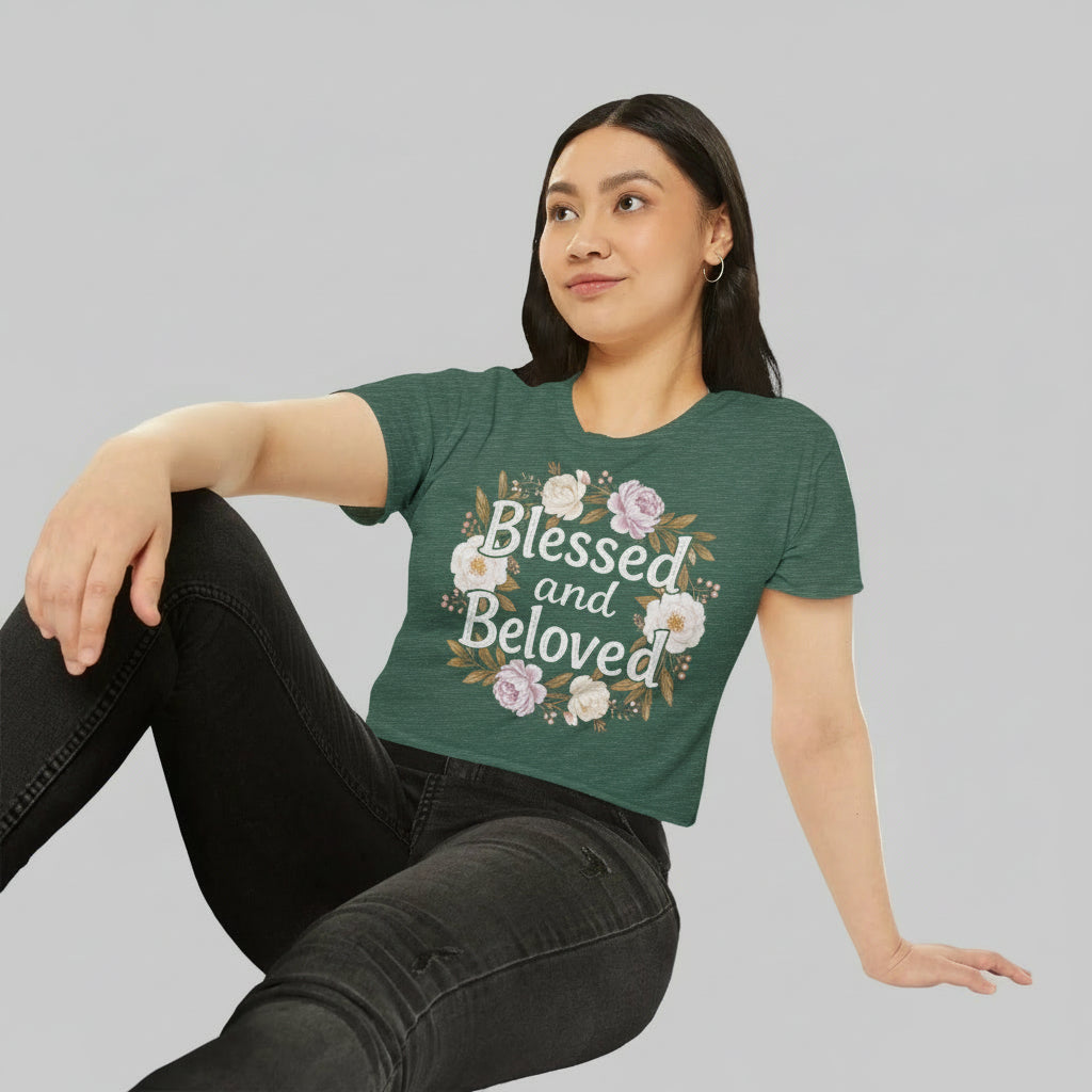 Blessed and Beloved Crop Top - Floral Faith Tee | Women's Festival Inspirational Shirt